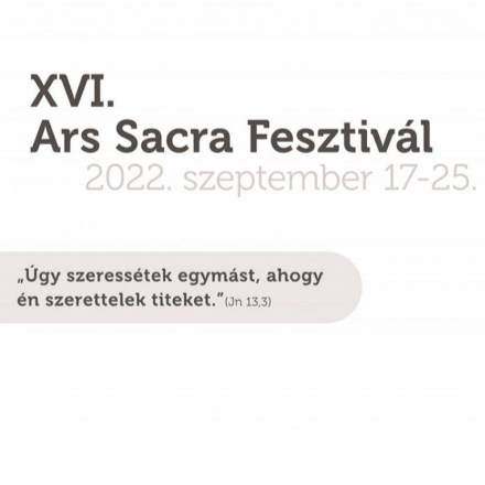 XVI. Ars Sacra Fesztivál 