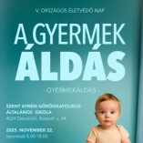 V. Országos életvédő nap - idén Debrecenbe várják az ...