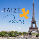 Légy részese a párizsi Taize közösség találkozóján...