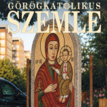 Megjelent a Görögkatolikus Szemle szeptemberi száma class=