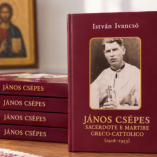 Megjelent a Csépes János görögkatolikus vértanú papró... class=