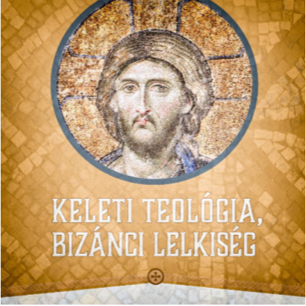 Bizánci liturgikus szövegek elemzése a Keleti teológia, bizánci lelkiség képzésen 
