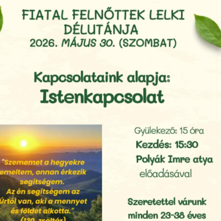 Fiatal felnőttek lelki délutánja lesz Debrecen-Józsán