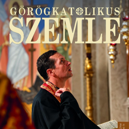 Megjelent a Görögkatolikus Szemle októberi száma
